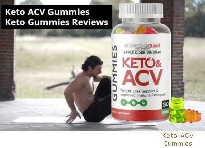 Keto ACV Gummies And Weightloss